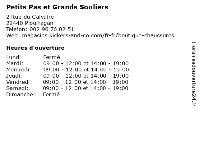 Horaires d ouverture Petits Pas et Grands Souliers 2 Rue du